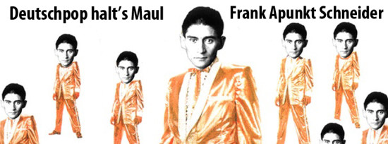 Frank-Apunkt-Schneider-Deutschpop-halts-Maul-Banner